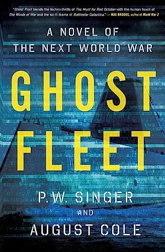 Ghost Fleet by P.W. Singer and August Cole book cover