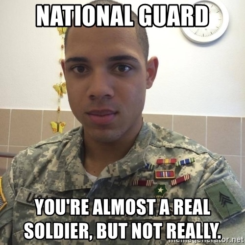 National Guard Memes - 15 Hilarious Military Memes - Military Machine